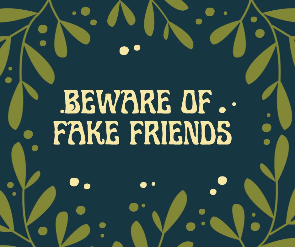 Signs of Fake Friends | lifemotivity.com